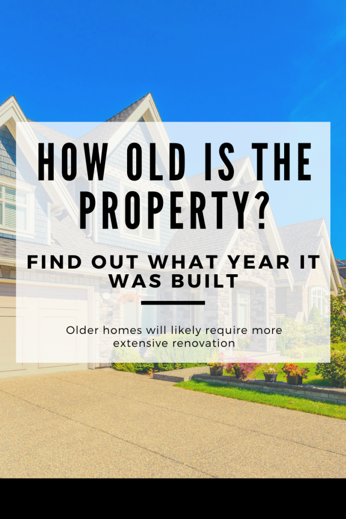 How Old Is The Property