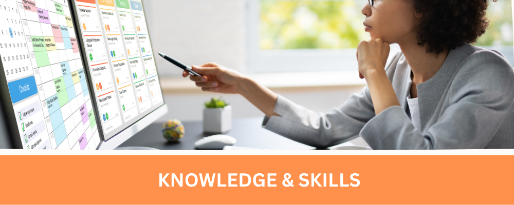KNOWLEDGE & SKILLS